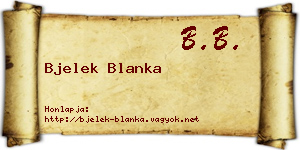 Bjelek Blanka névjegykártya